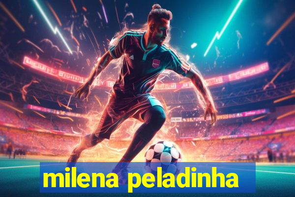 milena peladinha